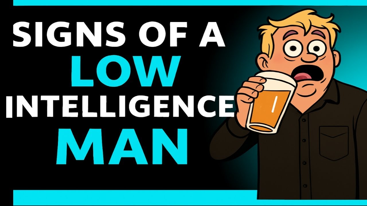 7 Signs of a Dumb Man (That He Never Notices)