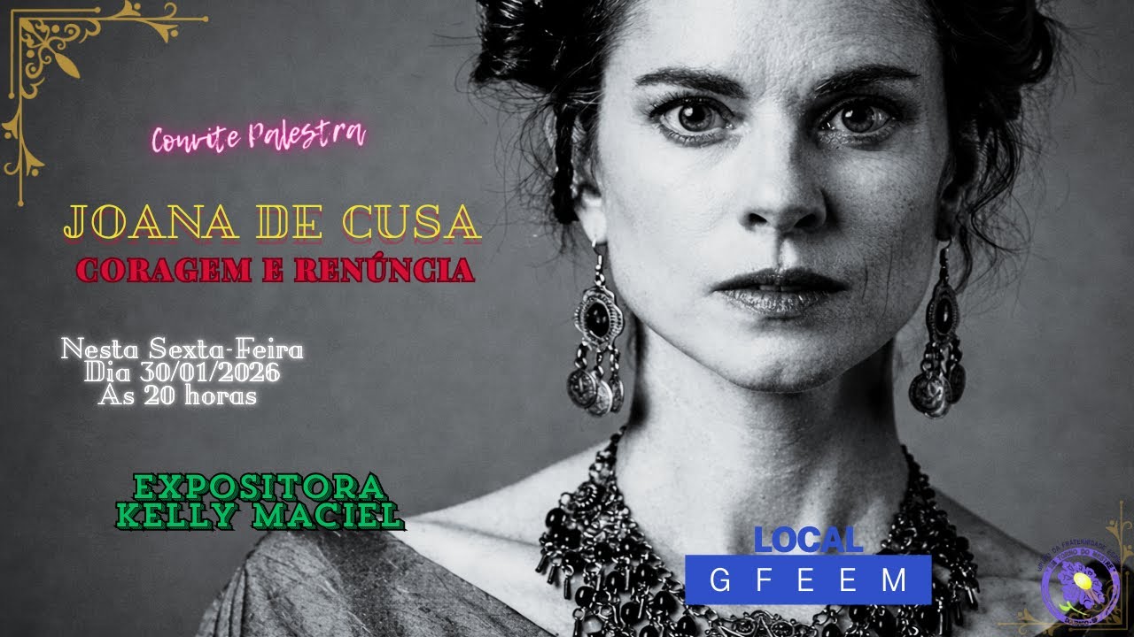 Joana de Cusa, Coragem e Renúncia #palestrapública #espiritismo