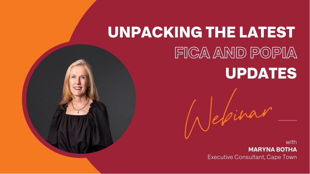 Webinar | Unpacking the Latest FICA and POPIA Updates