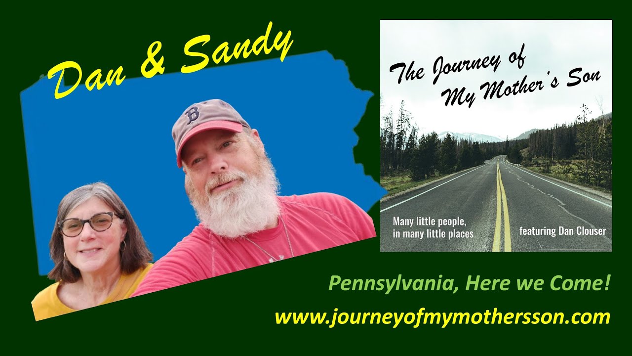 Dan and Sandy &ndash; Pennsylvania, Here we Come!
