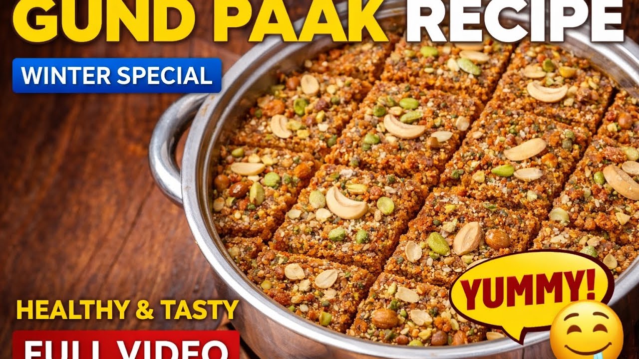 Sardi ka Special Gund Paak Recipe ❄️ | Healthy Winter Sweet | Homemade Gund Paak