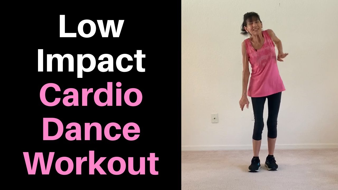 Low Impact Dance Cardio Workout