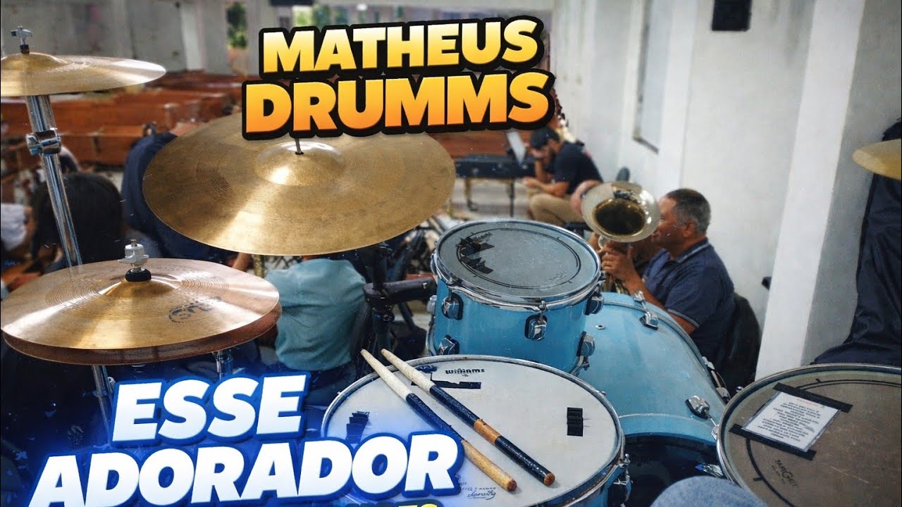 🔥Esse adorador -Matheus Drumms 🔥