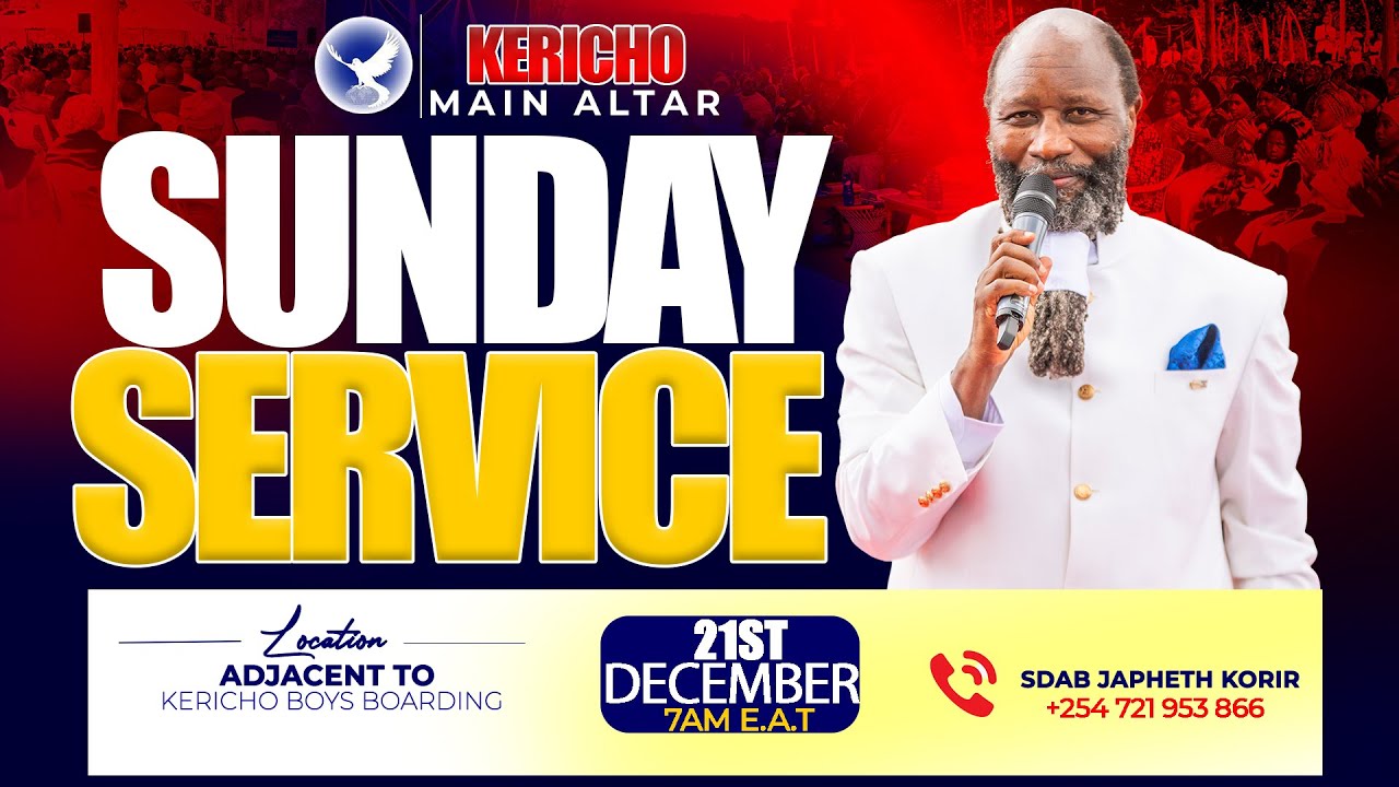 KERICHO MAIN ALTAR || SUNDAY SERVICE || 21 DEC 2025