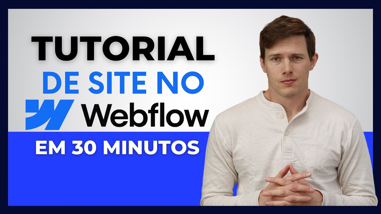 Tutorial do Webflow 2025 (Crie um Site Profissional Como Iniciante)