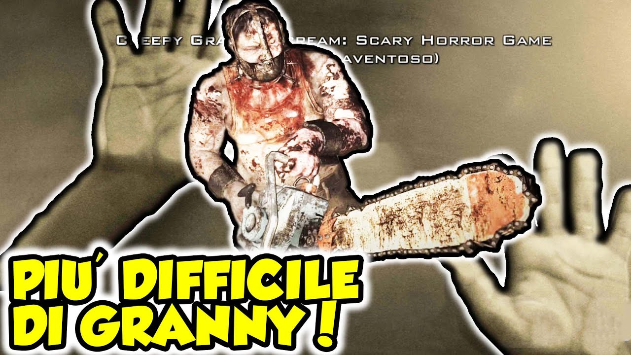 PIU' DIFFICILE DI GRANNY! - Creepy Granny Scream - Android - (Salvo Pimpo's)