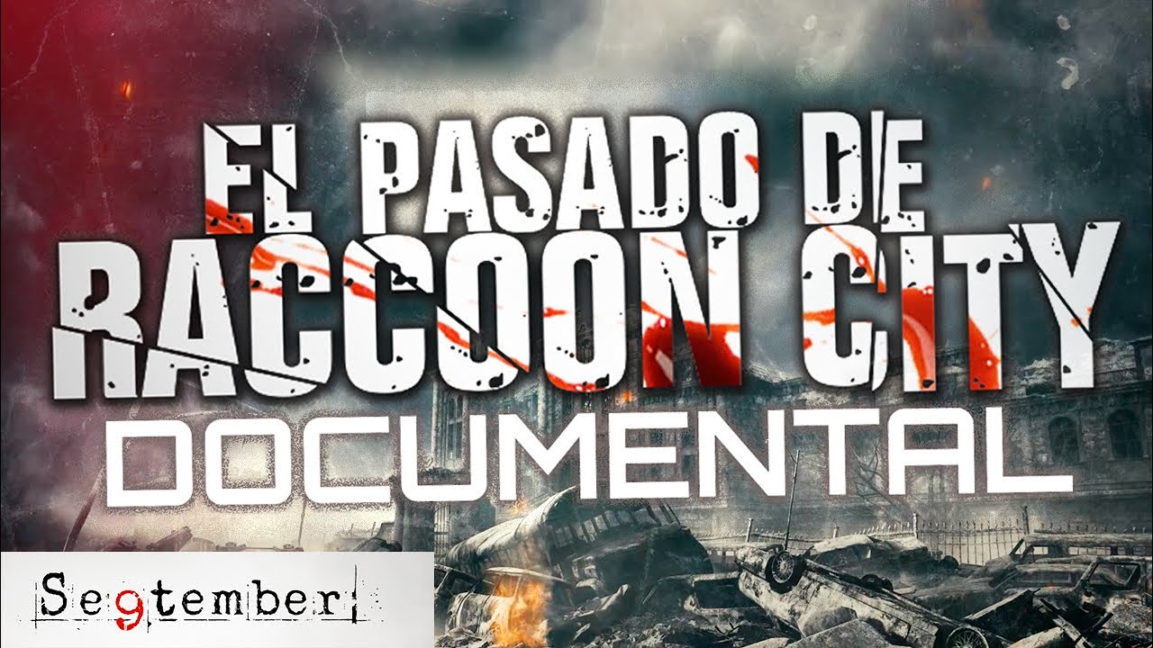 El PASADO y la CATASTROFE de RACCOON CITY | DOCUMENTAL | 30 AÑOS DE RESIDENT EVIL | LORE | SE9TEMBER