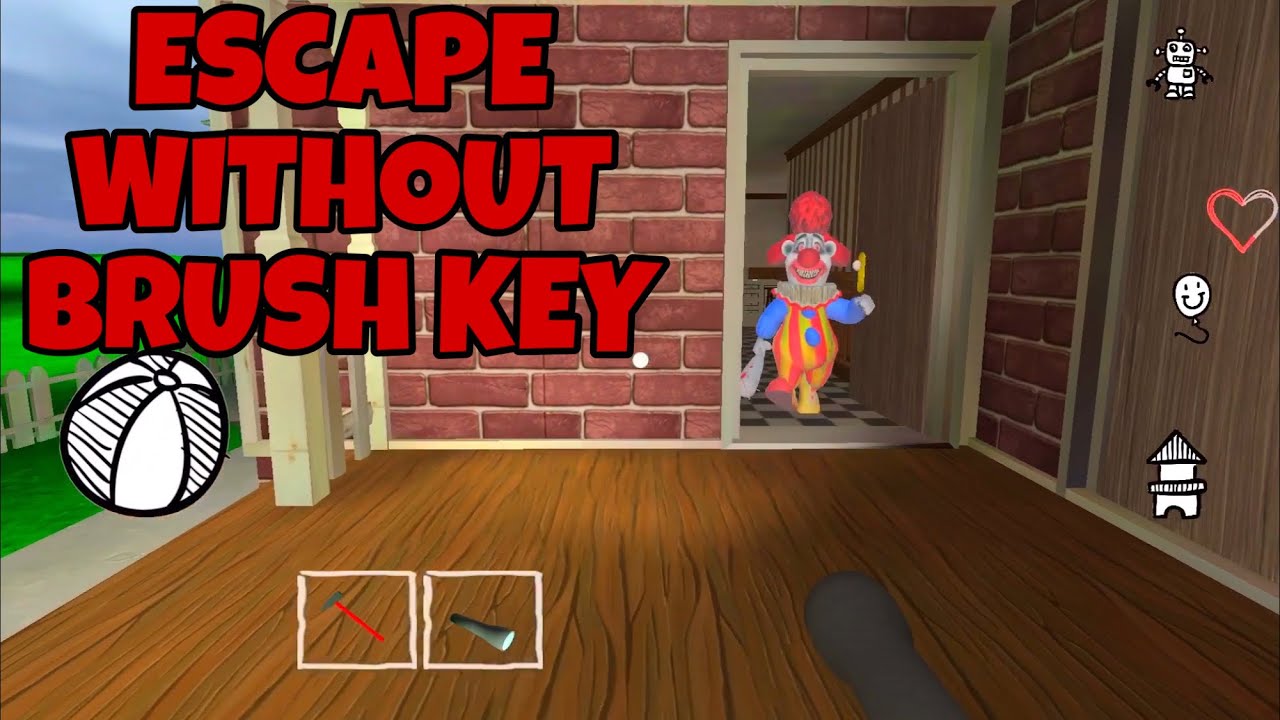 THE CLOWN - ESCAPE WITHOUT BRUSH KEY