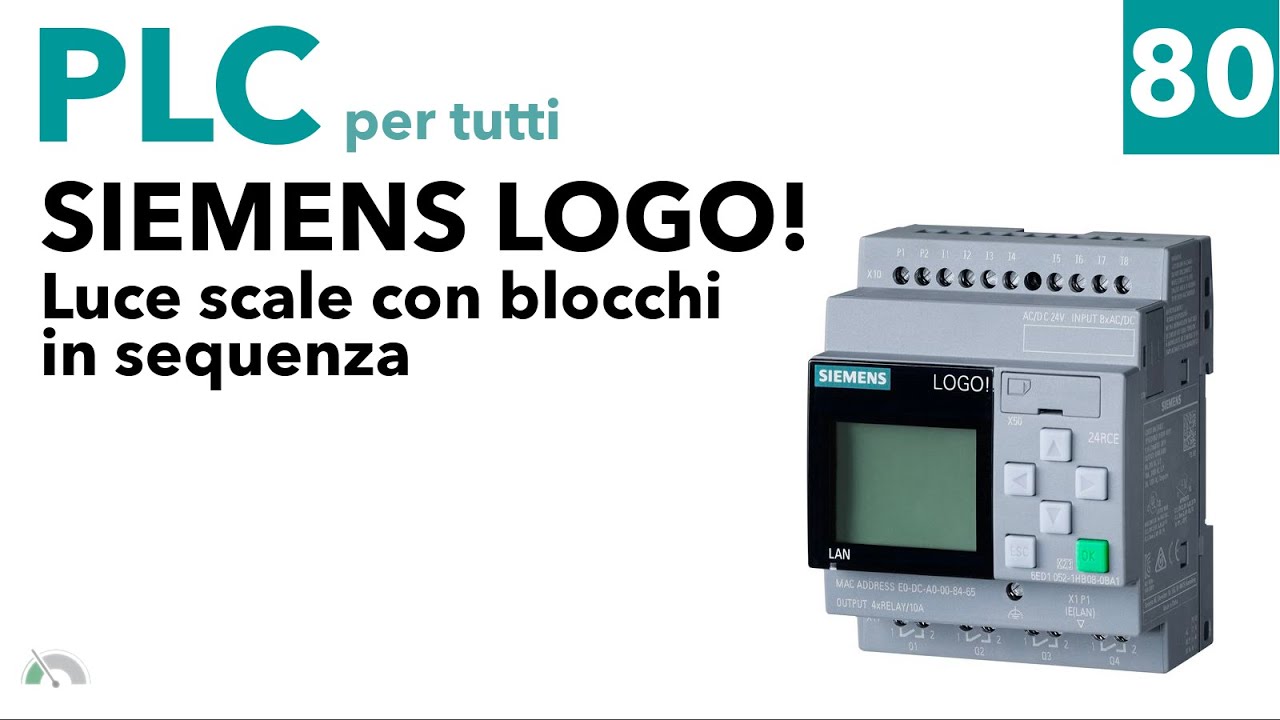 Controllo luce scale con blocchi in sequenza e timer su Siemens Logo! - Video 80