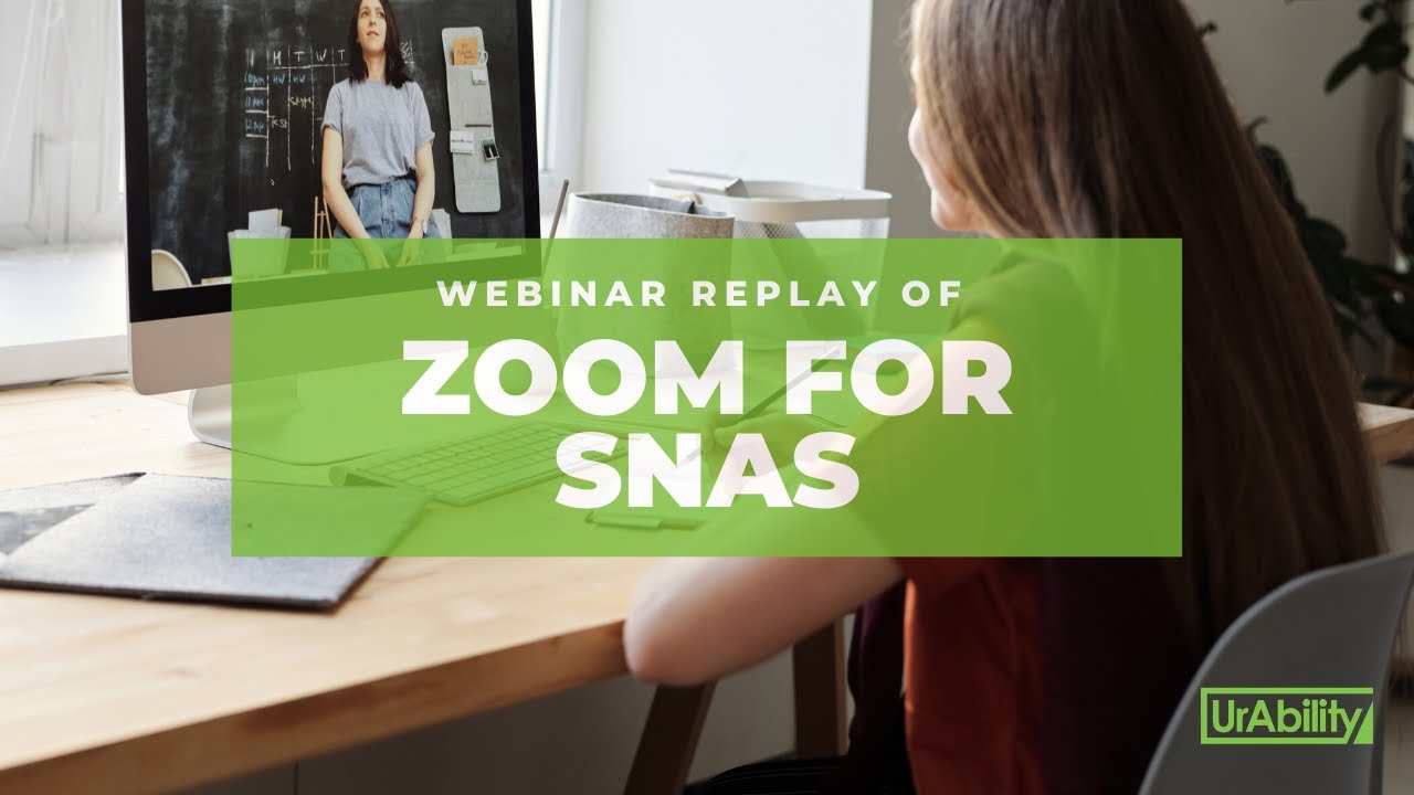 Zoom for SNAs - Webinar replay  - 30th of April