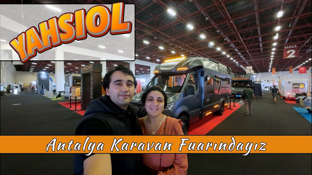 Antalya Karavan ve Tiny House Fuarı Nisan 2025 - Fuarda Yok Yok