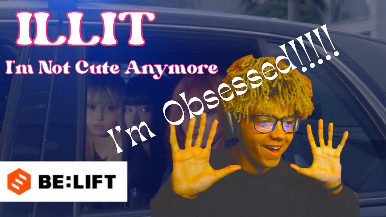 Illit- Im Not Cute Anymore MV & Not Me| REACTION