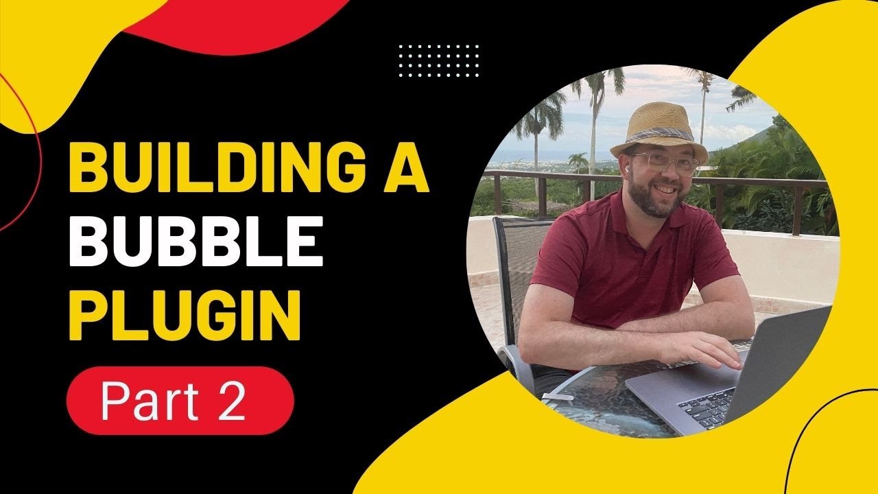 Bubble Plugins - Part 2: Building a dropdown element
