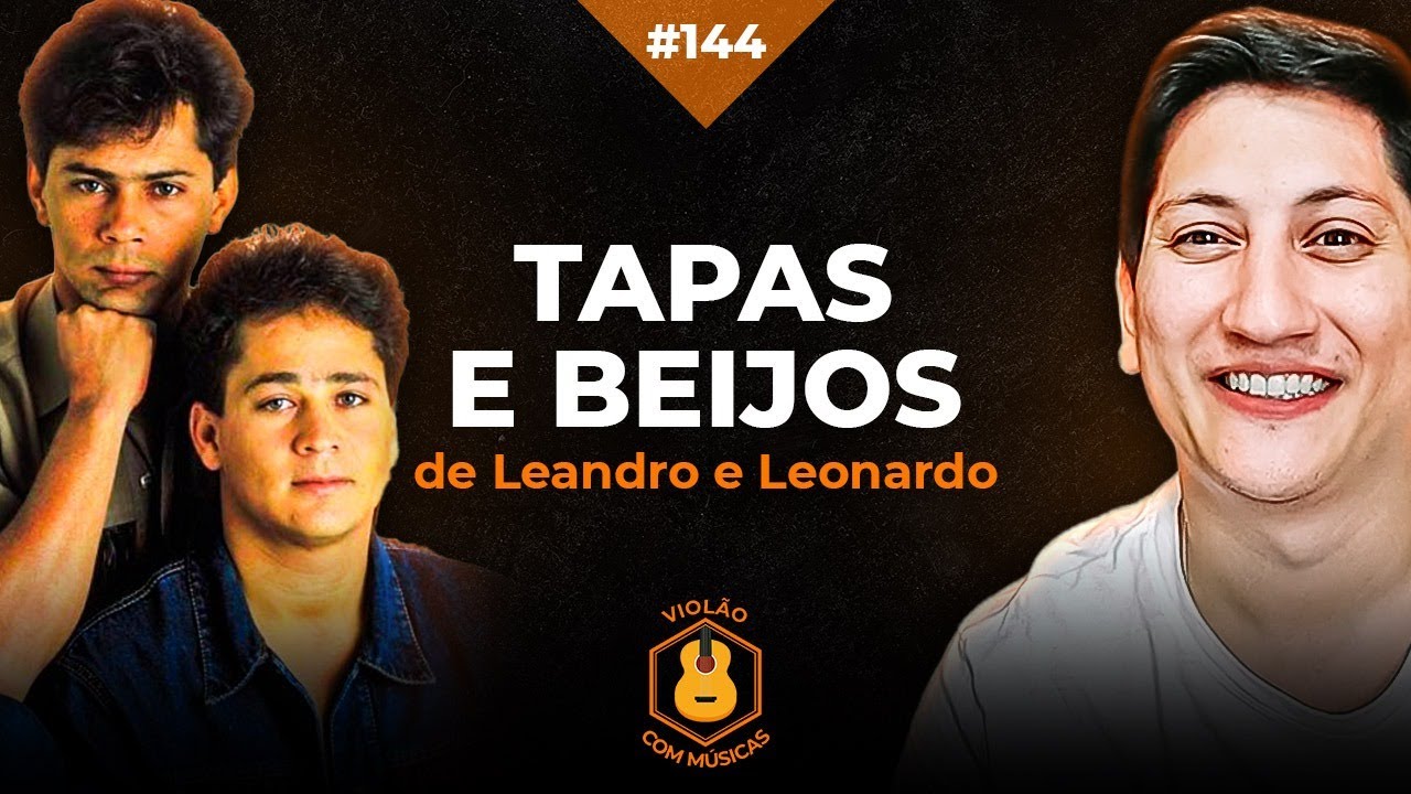 Aula de violão VM#144 - Com tocar: Entre tapas e beijos (Leandro e Leonardo) no violão