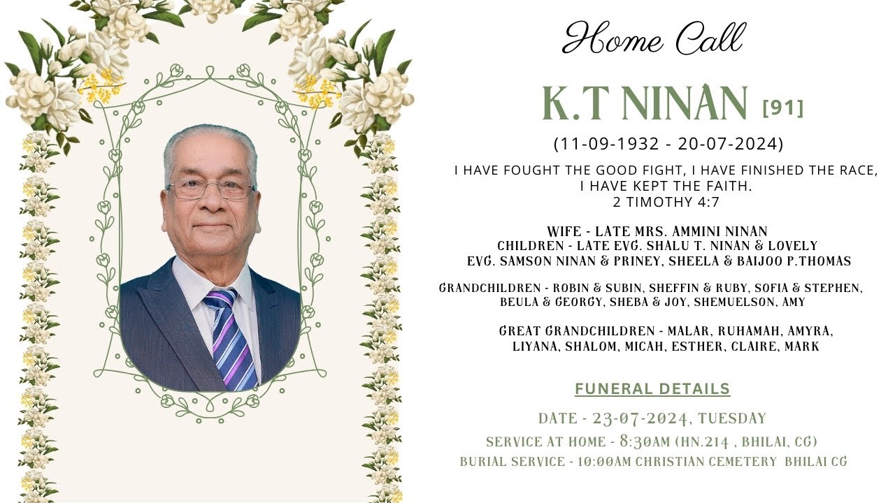 Funeral Service: Mr. K.T. Ninan (91 Yrs)