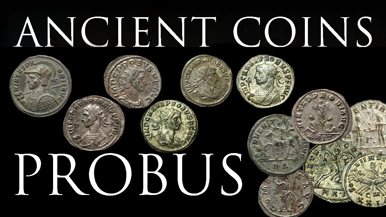Ancient Coins: Probus, the Most Unique Roman Coins