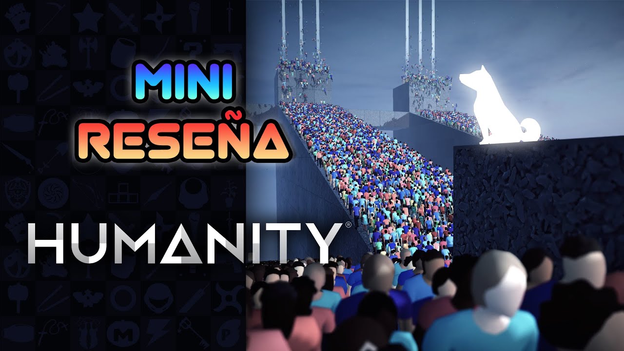 Mini Reseña Humanity - Un Perro Guía para la Humanidad | 3GB