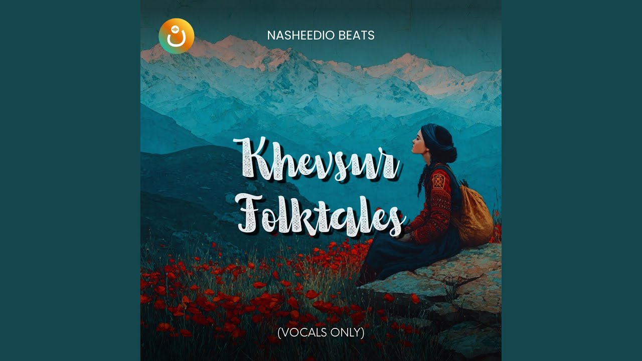 Khevsur Folktales (Vocals Only)
