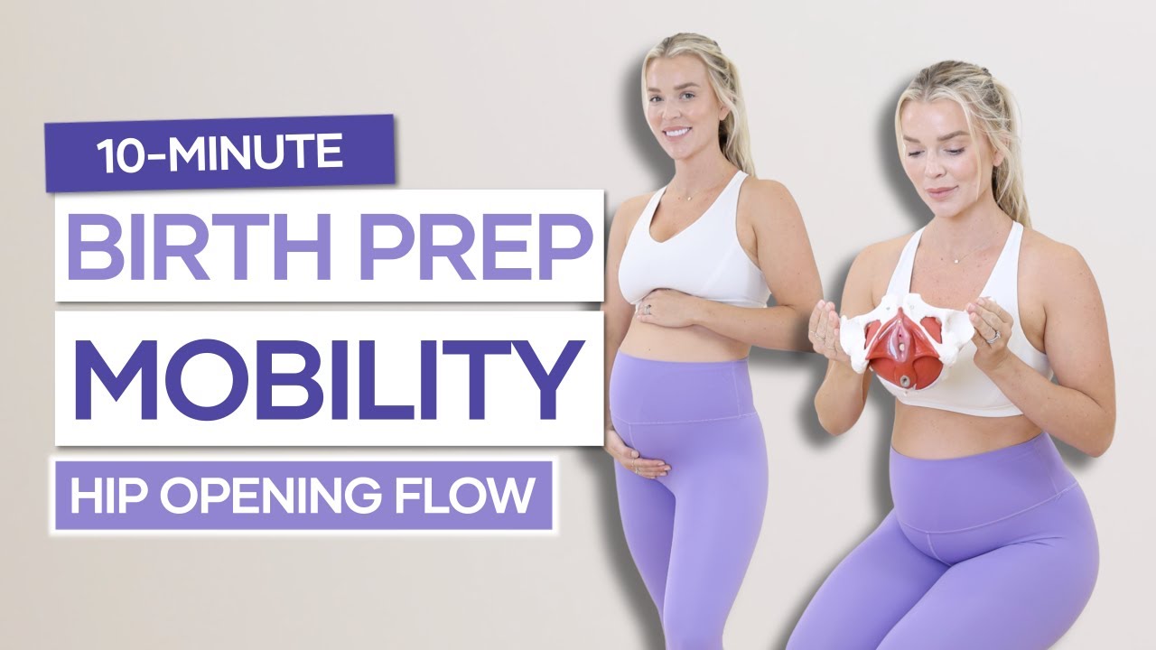 Birth Prep Hip Mobility Flow - prepare your pelvis for birth