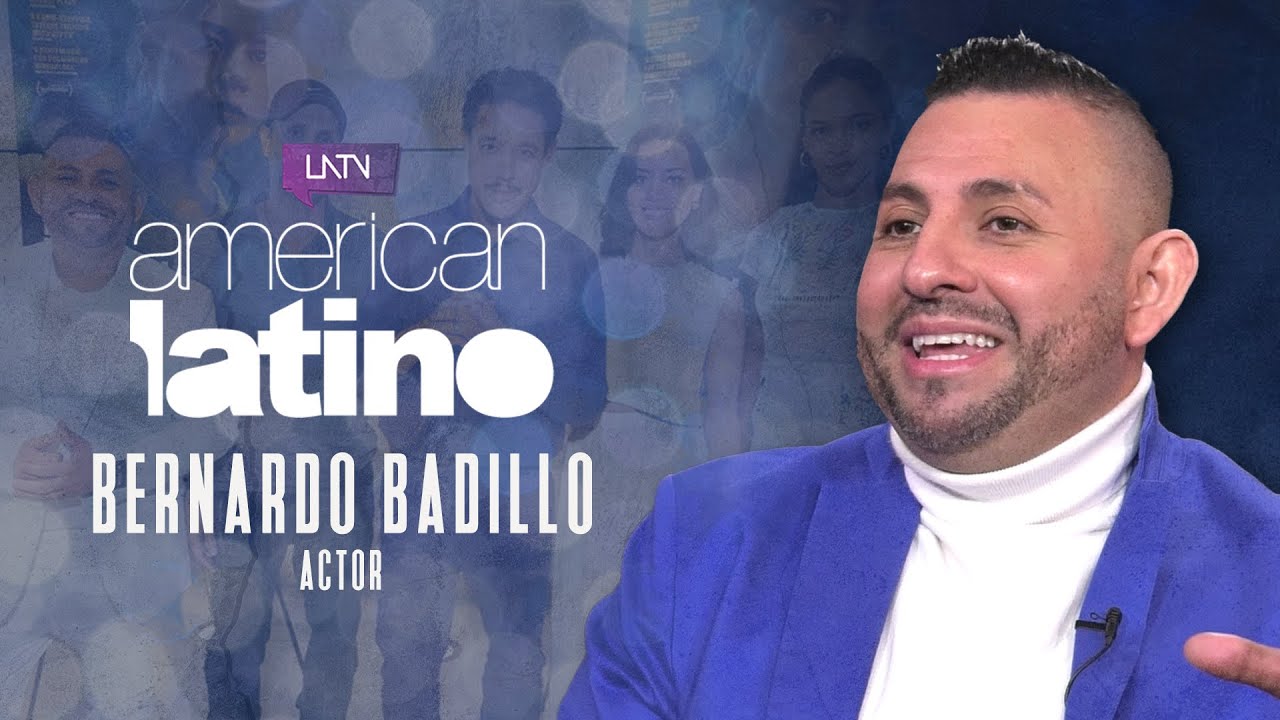 Adventures in Acting with Bernardo Badillo | American Latino