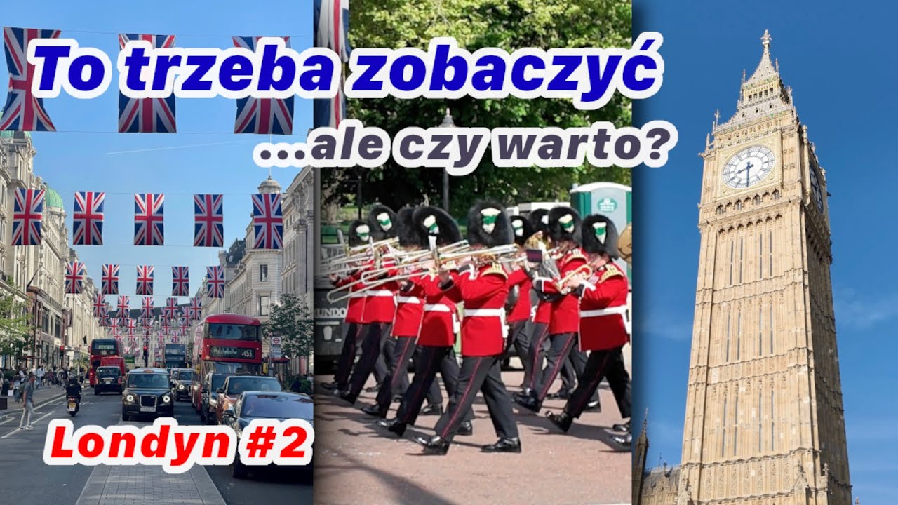 Co warto zobaczyć w Londynie? Nasz intensywny dzień w stolicy Anglii