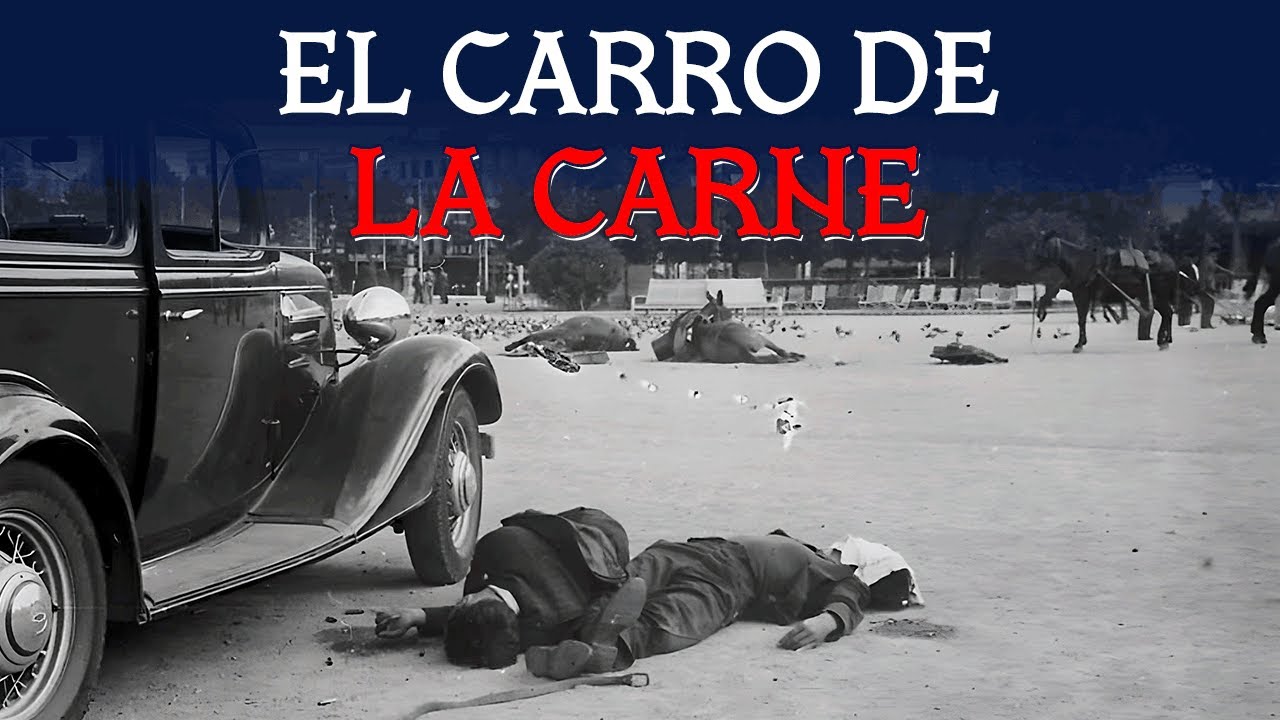 El Carro de la Carne: Relatos de la Guerra Civil