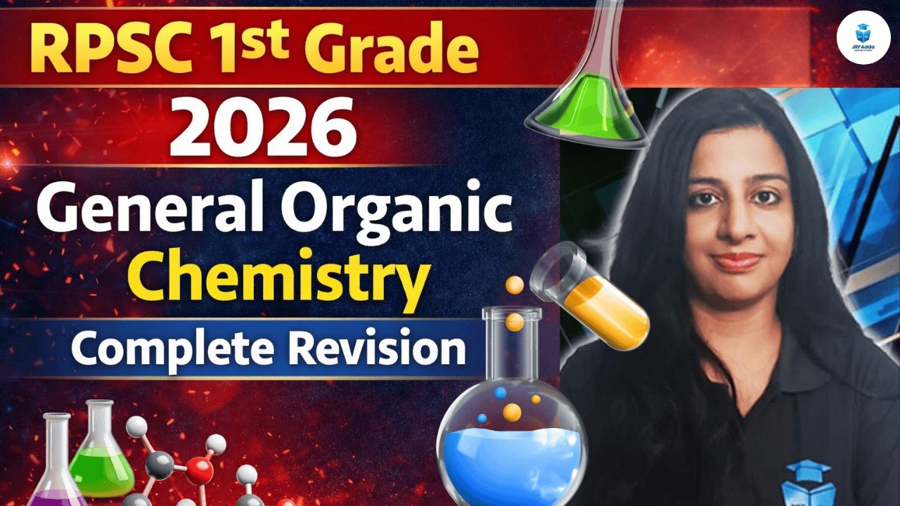 RPSC 1st Grade Chemistry 2026 | General Organic Chemistry | Manju Mam