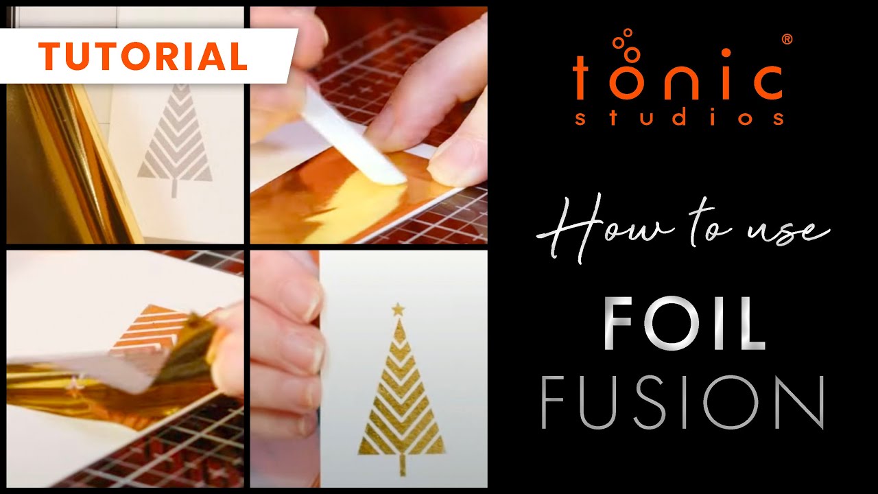 How To Use Foil Fusion Adhesive Sheets and Luxury Craft Foil | Tonic Studios