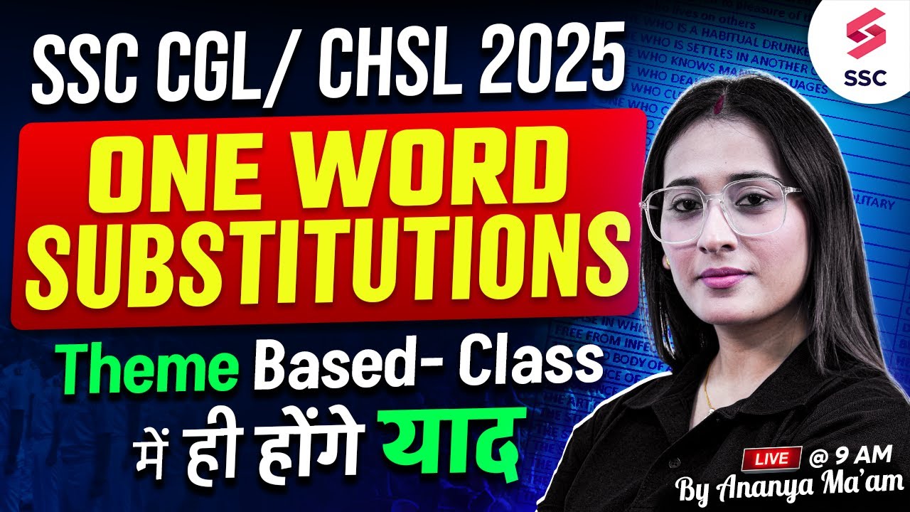 One Word Substitutions for SSC CGL 2025 | SSC CGL/CHSL 2025 | SSC CGL English Classes | Ananya Ma'am