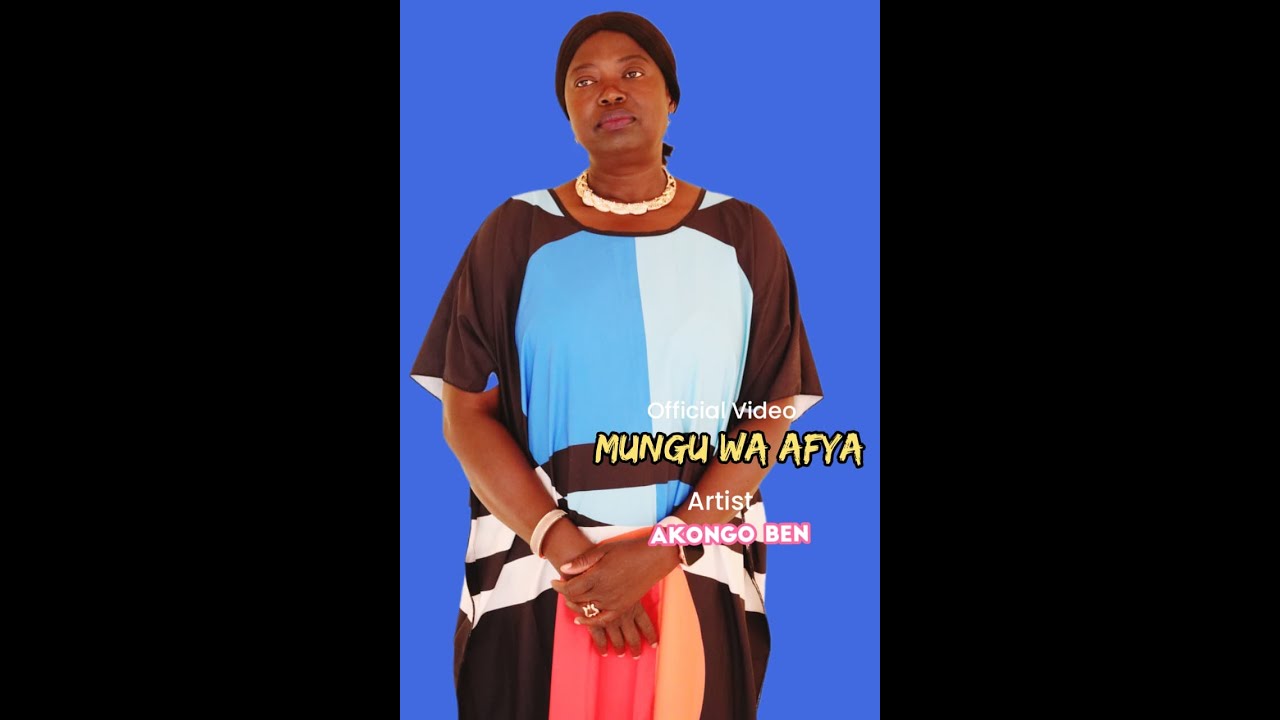 Mungu Wa Afya - Official Video 