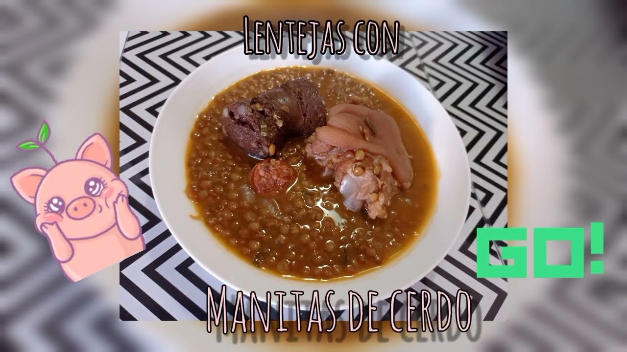 LENTEJAS con MANITAS DE CERDO #recetasfaciles #recetas
