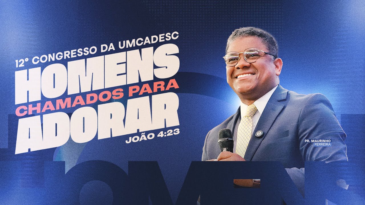 UMCADESC 2025 | PR. MAURINHO FERREIRA | 03/05/2025