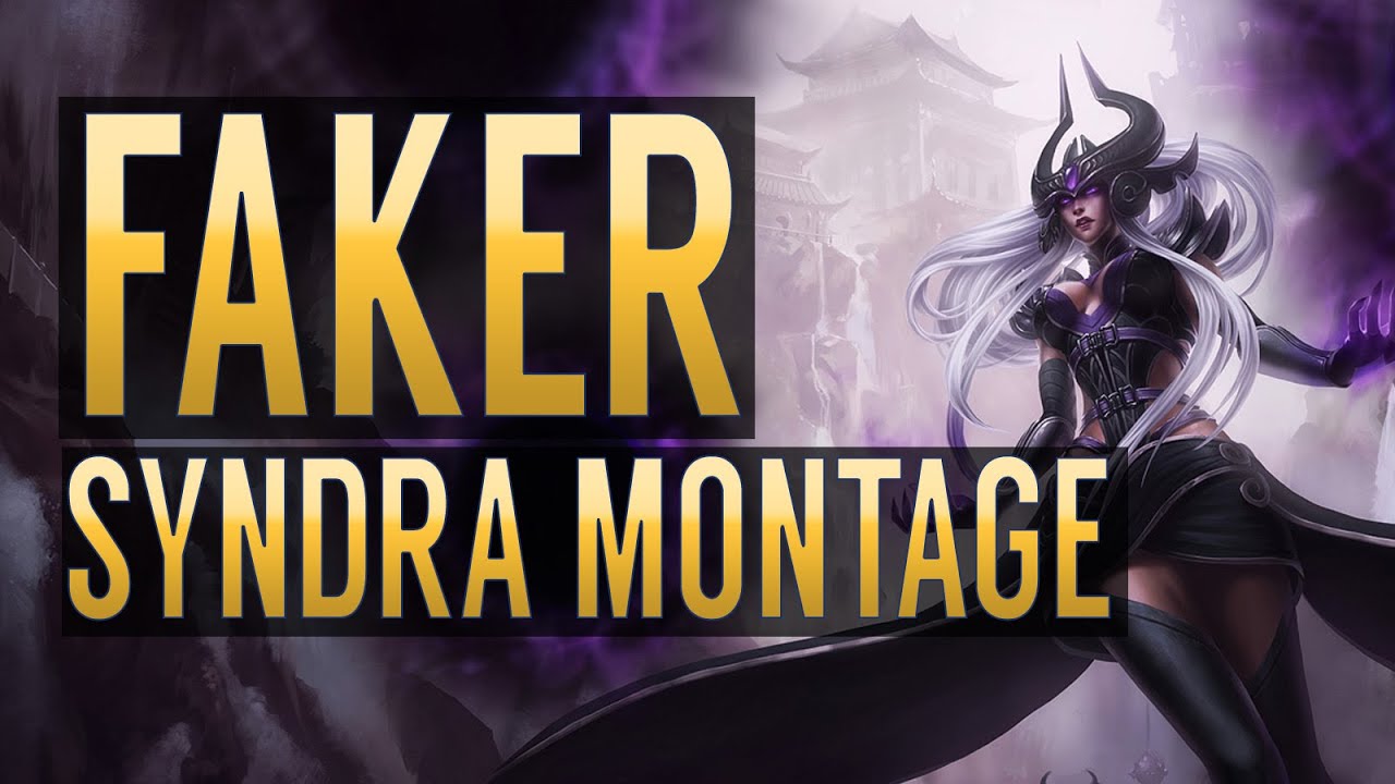 Faker Syndra Montage