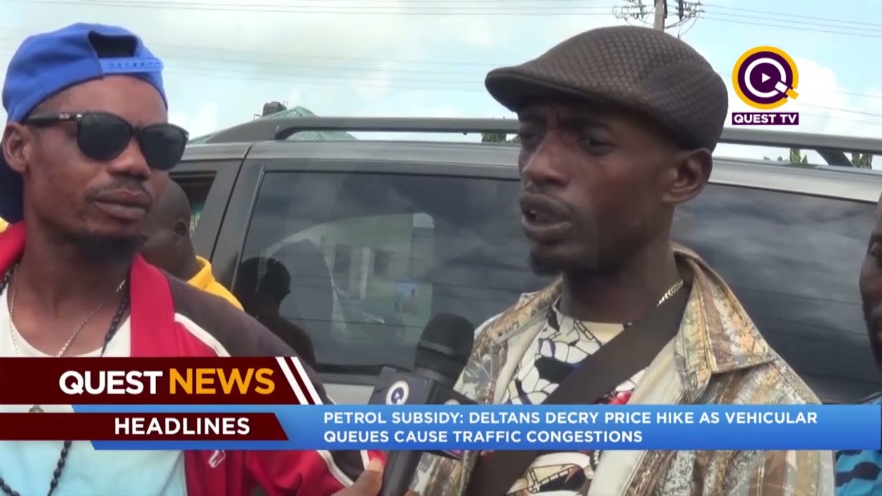 PETROL SUBSIDY, DELTANS DECRY PRICE HIKE AS VEHICULAR QUEUES CAUSE TRAFFIC CONGESTION