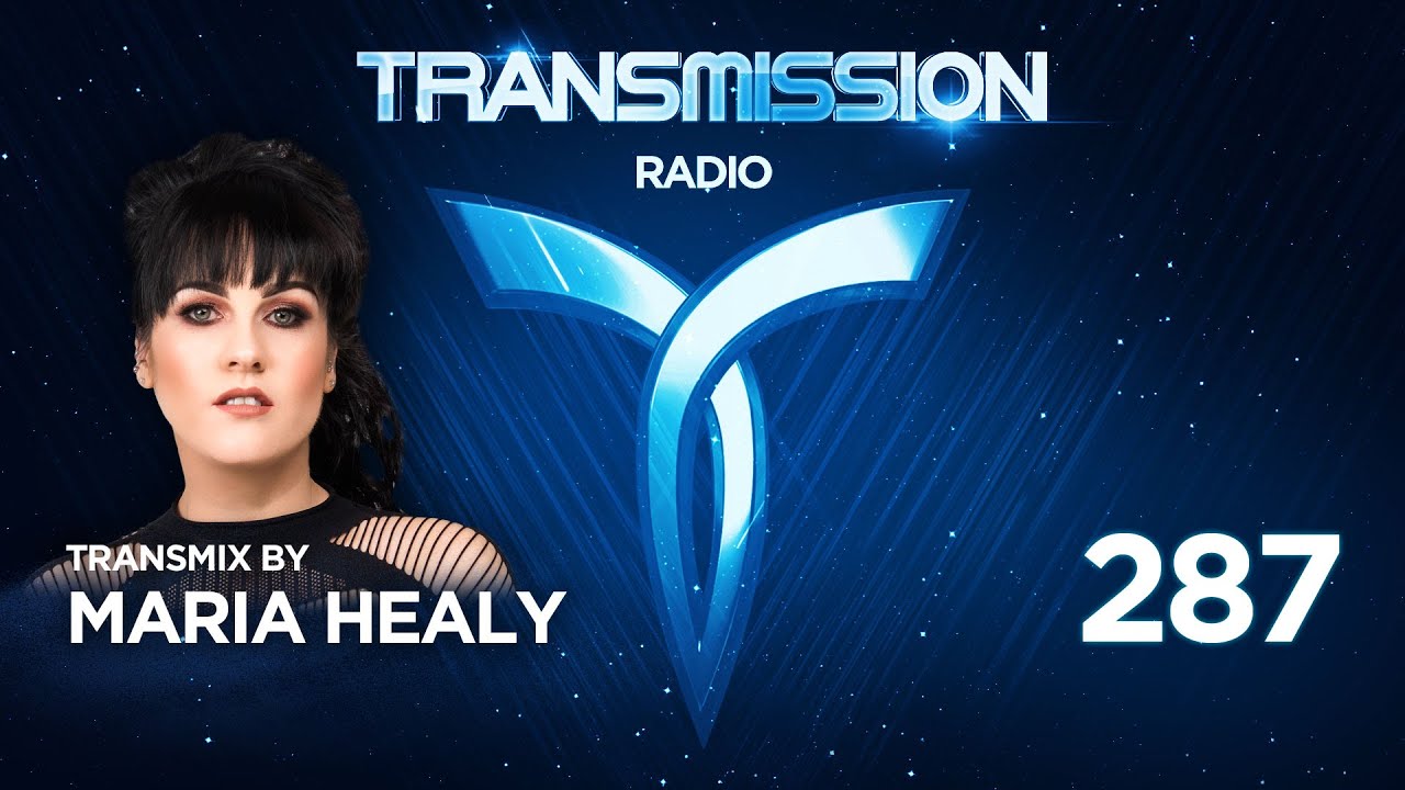TRANSMISSION RADIO 287 ▼ Transmix by MARIA HEALY