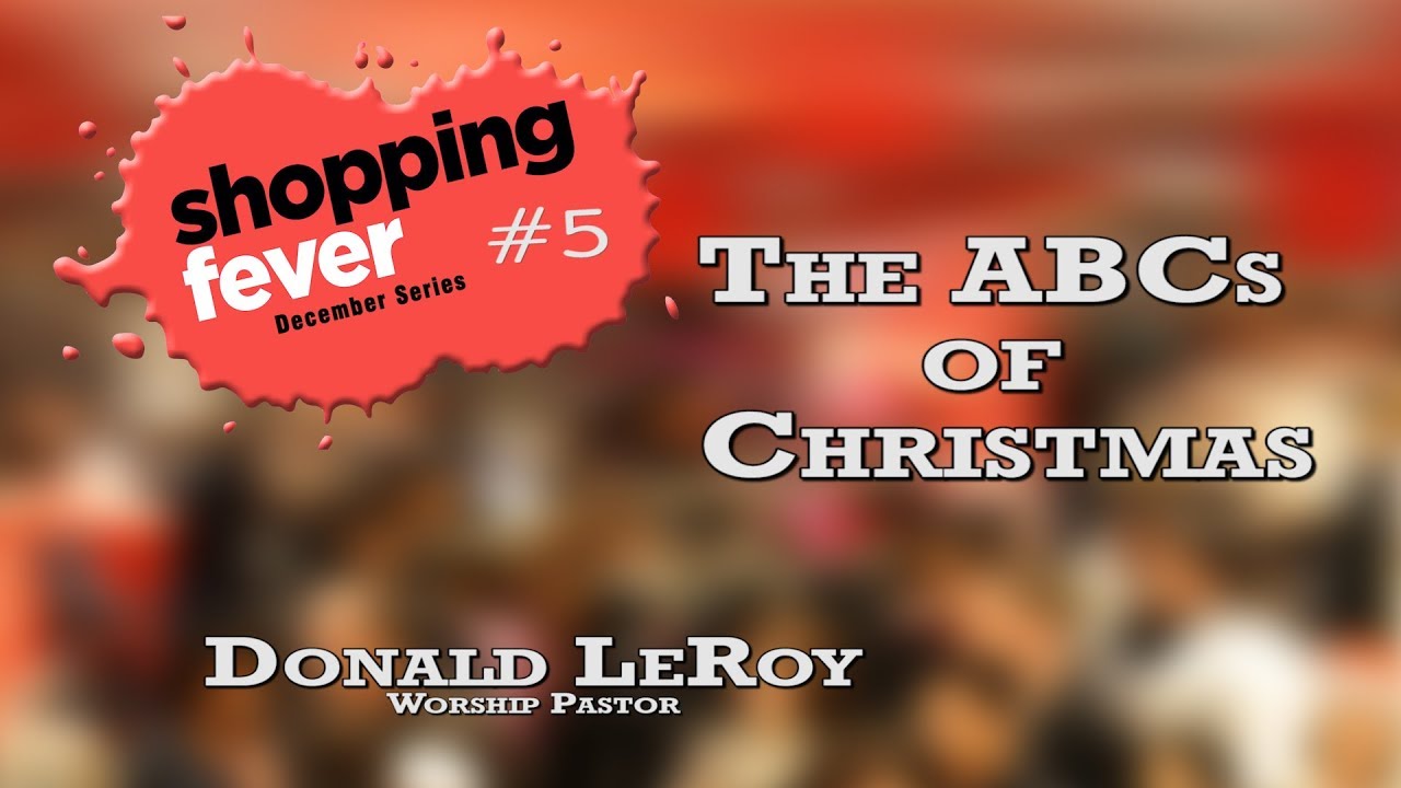 The ABCs Of Christmas   SHOPPING FEVER #5 - Donald LeRoy