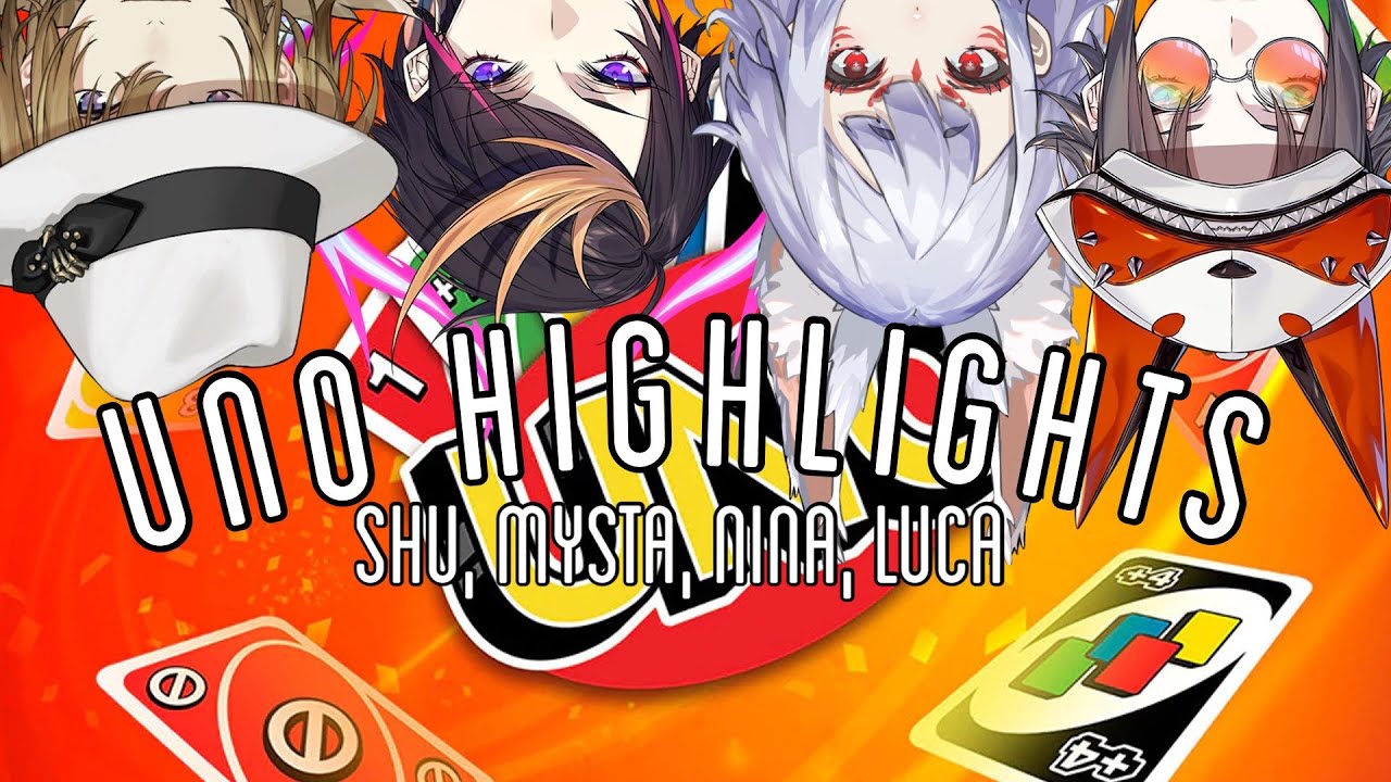 Uno Stream Highlights with Nina, Mysta, Luca and Shu [NIJISANJI EN]