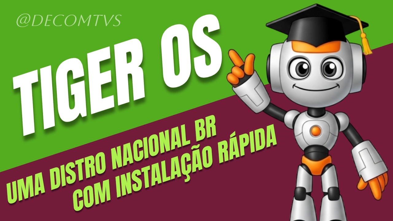 TIGER OS UMA DISTRO NACIONAL BR COM INSTALA&Ccedil;&Atilde;O R&Aacute;PIDA