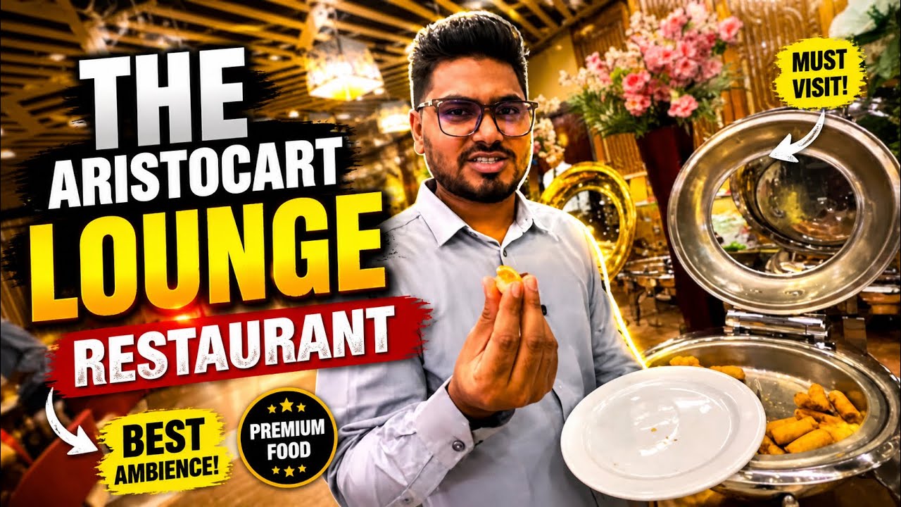 The Aristocrat Lounge Buffet Restaurant | Unlimited Buffet Experience | Honest Food Review