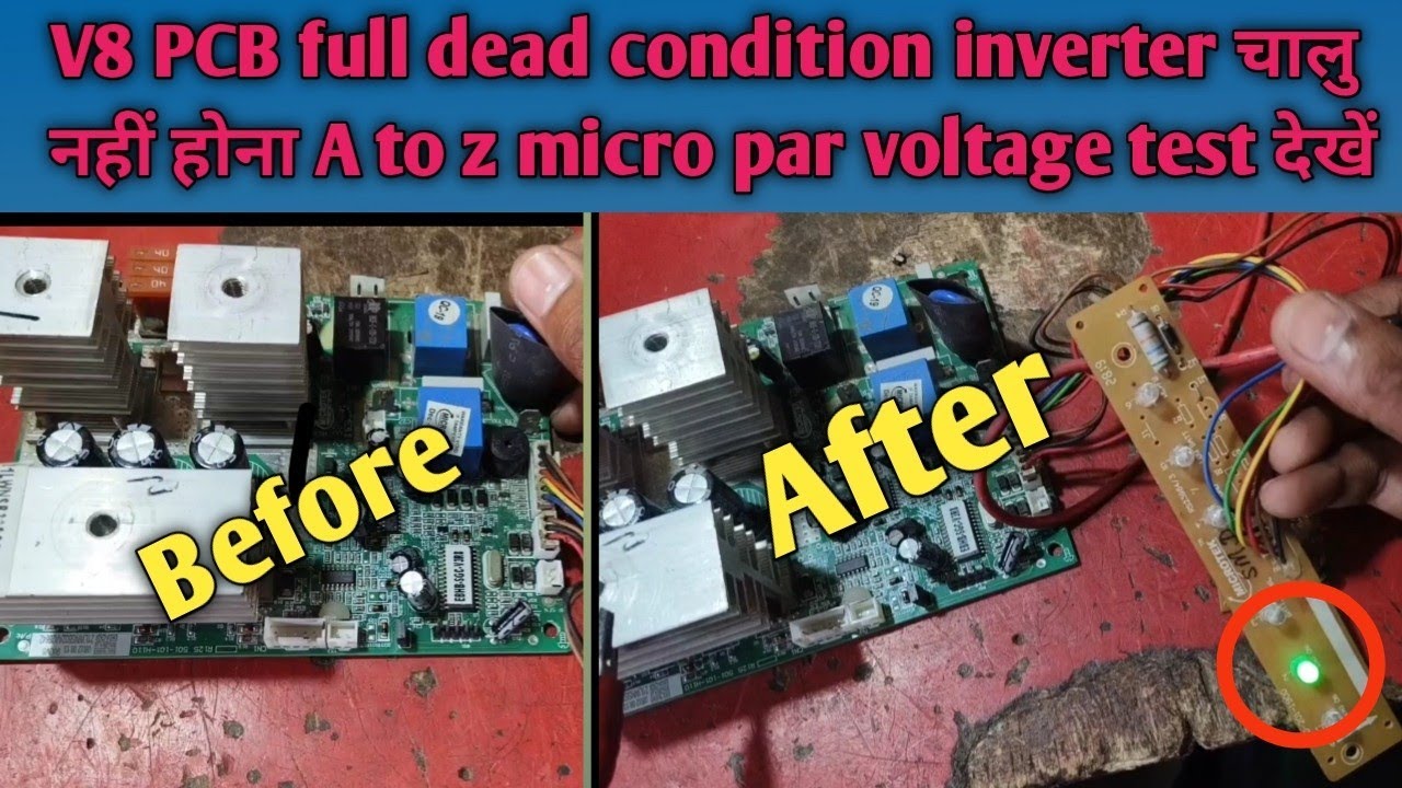V8 PCB full dead condition inverter चालु नही होना A To Z micro per voltage test video जरूर देखें