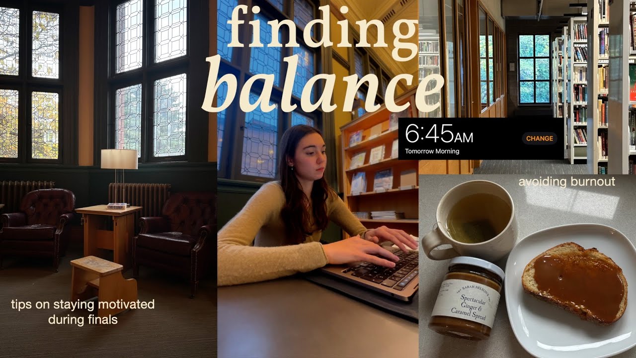 finding balance and avoiding burnout during finals | vlog