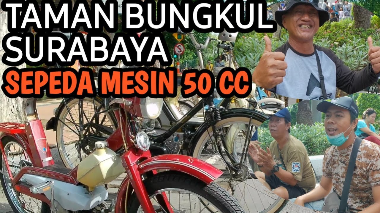 Taman bungkul surabaya sepeda mesin 50 cc siap toring@mochsutrisno
