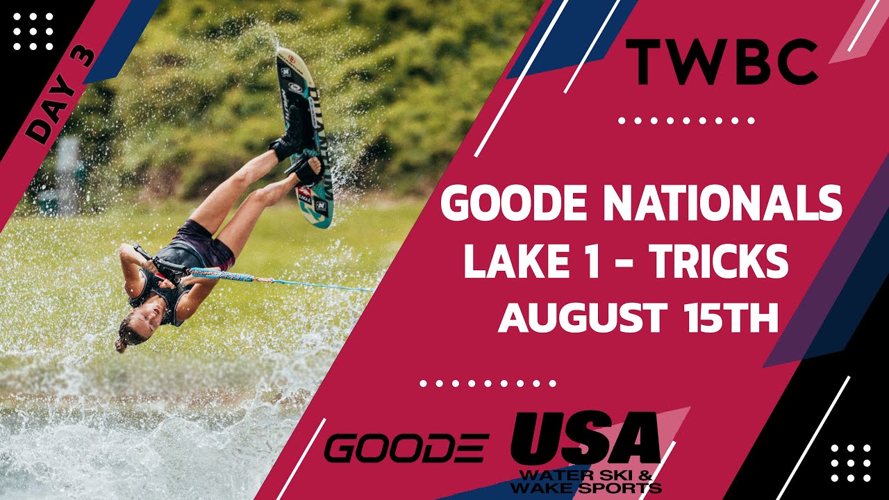 2024 Goode Water Ski National Championships - Day 3 - Lake 1