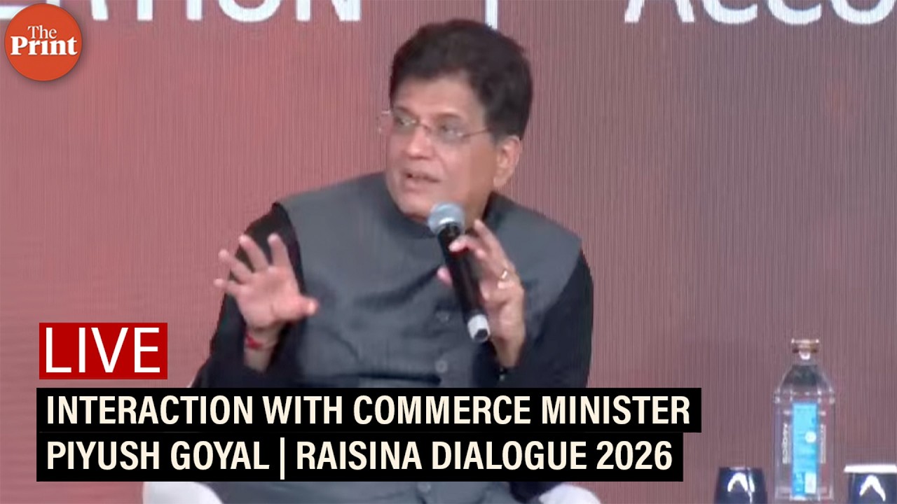 LIVE: Interaction with Commerce Minister Piyush Goyal at Raisina Dialogue 2026