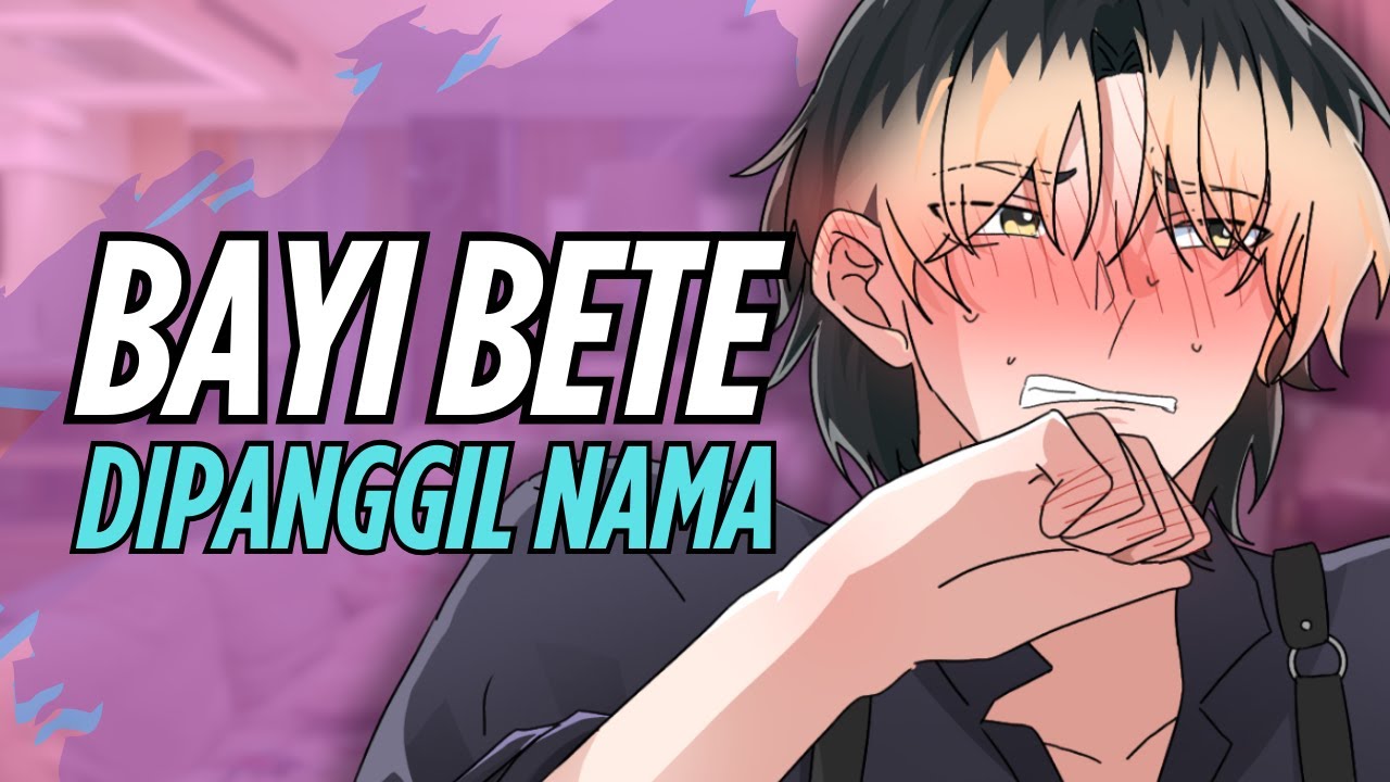 [ASMR RP] BAYI GEDE NGAMBEK DIPANGGIL NAMA DI DEPAN ORANG?! (Ga Bisa Disogok Martabak)