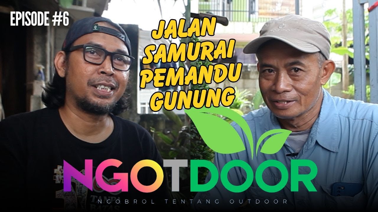NGOTDOOR RIPTO MULYONO - JALAN SAMURAI PEMANDU GUNUNG
