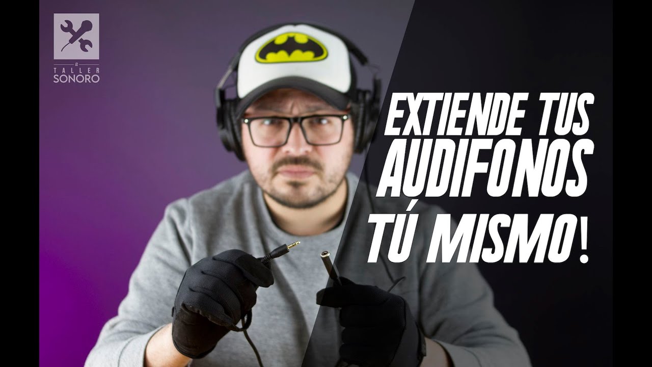 como FABRICAR extensión de AUDÍFONOS - hágalo USTED mismo