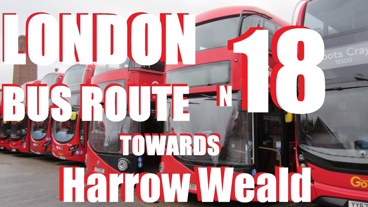 LONDON BUS ROUTE N18 Towards Harrow Weald