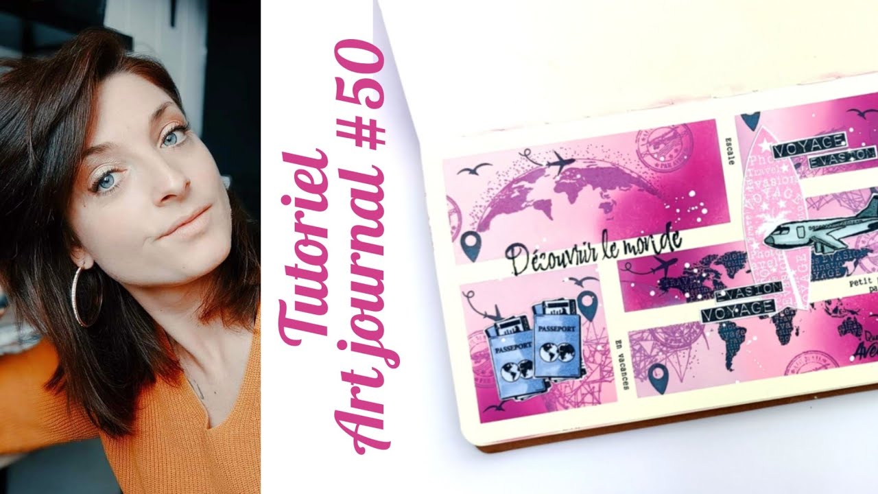 Tutoriel Art Journal #50 thème voyage façon MOODBOARD