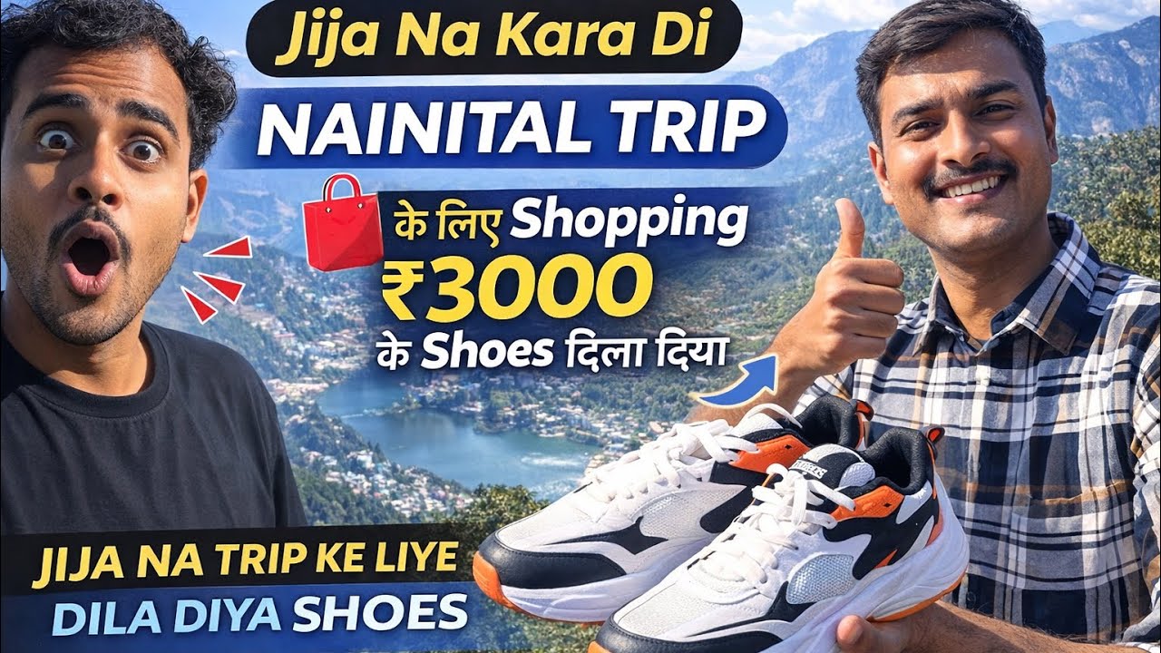 (  jija or mena kari Shopping, Nainital ka liya )#nainitalvibes #sonu_parkour000